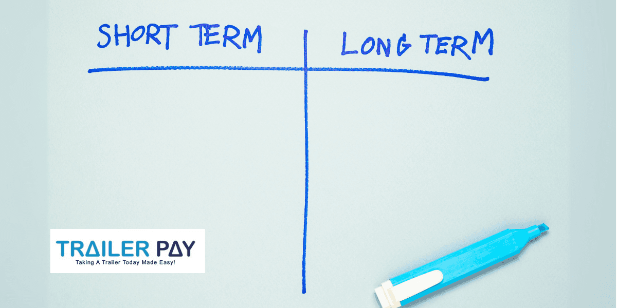Short-Term vs. Long-Term Trailer Loans: What’s Best for You?